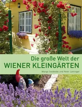 Couverture du produit · Die grosse Welt der Wiener Kleingärten