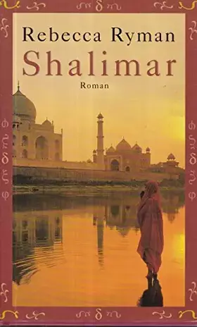 Couverture du produit · Shalimar. Roman. Aus dem Amerikanischen von Manfred Ohl und Hans Sartorius.