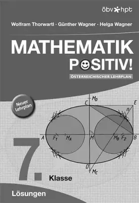 Couverture du produit · Mathematik positiv!, 7. Klasse AHS, Lösungen