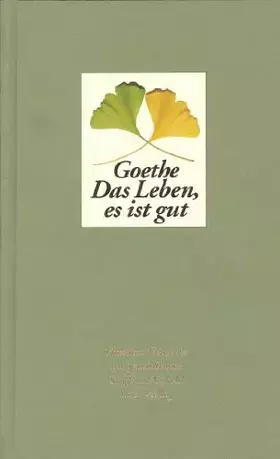 Couverture du produit · Das Leben, es ist gut: Hundert Gedichte, ausgewählt von Siegfried Unseld