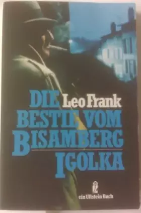 Couverture du produit · Die Bestie vom Bisamberg / Igolka. Zwei Romane in einem Band.