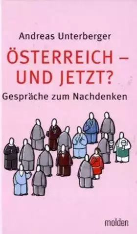 Couverture du produit · Österreich - und jetzt?: Gespräche zum Nachdenken