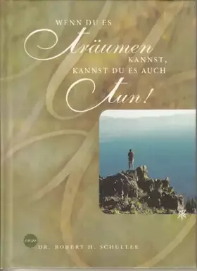 Couverture du produit · Wenn du es träumen kannst, kannst du es auch tun