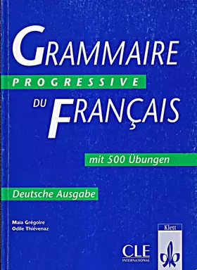 Couverture du produit · Grammaire progressive du francais, niveau intermediaire (Deutsche Ausgabe)