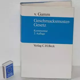 Couverture du produit · Geschmacksmustergesetz, Kommentar