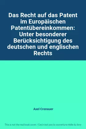 Couverture du produit · Das Recht auf das Patent im Europäischen Patentübereinkommen: Unter besonderer Berücksichtigung des deutschen und englischen Re