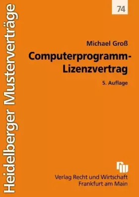 Couverture du produit · Computerprogramm-Lizenzvertrag (Heidelberger Musterverträge)