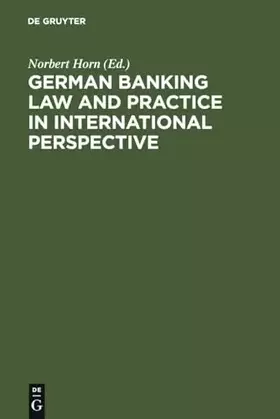 Couverture du produit · German Banking Law and Practice in International Perspective