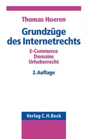 Couverture du produit · Grundzüge des Internetrechts: E-Commerce, Domains, Urheberrecht