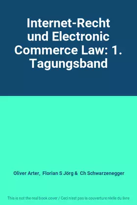 Couverture du produit · Internet-Recht und Electronic Commerce Law: 1. Tagungsband