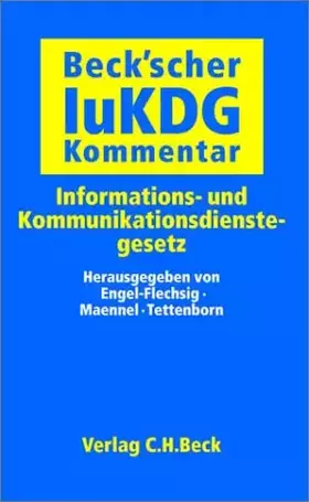 Couverture du produit · Beck'scher IuKDG-Kommentar. Informations- und Kommunikationsdienstegesetz