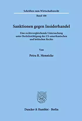 Couverture du produit · Sanktionen gegen Insiderhandel. Eine rechtsvergleichende Untersuchung unter Berücksichtigung des US-amerikanischen und britisch