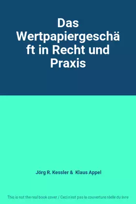 Couverture du produit · Das Wertpapiergeschäft in Recht und Praxis