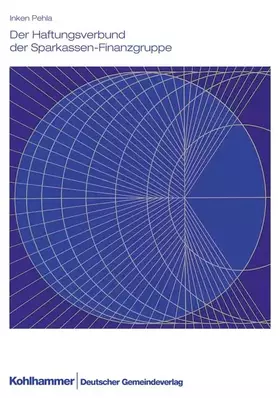 Couverture du produit · Der Haftungsverbund der Sparkassen-Finanzgruppe (Schriftenreihe des Freiherr-vom-Stein-Institutes: Wissenschaftliche Forschungs