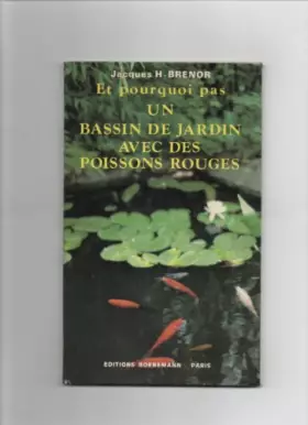 Couverture du produit · Et pourquoi pas un bassin de jardin avec des poissons rouges ?