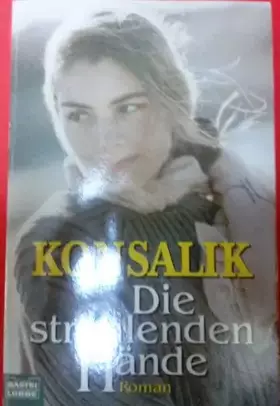 Couverture du produit · Die strahlenden Hände.