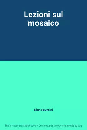 Couverture du produit · Lezioni sul mosaico
