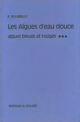 Couverture du produit · Algues d'eau douce : Algues bleues et rouges