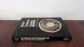 Couverture du produit · Biology and Technology of the Cultivated Mushroom