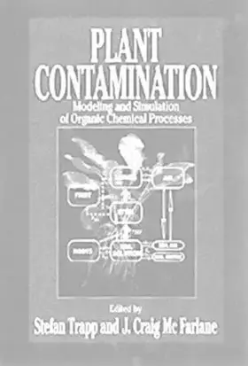 Couverture du produit · Plant Contamination: Modeling and Simulation of Organic Chemical Process