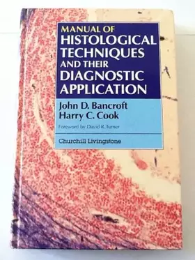 Couverture du produit · Manual of Histological Techniques and Their Diagnostic Application