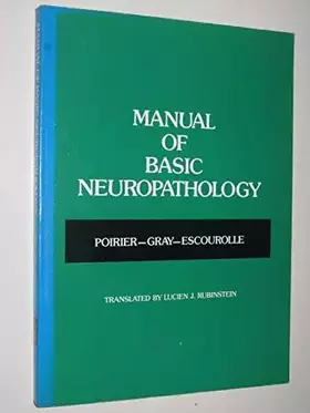 Couverture du produit · Manual of Basic Neuropathology