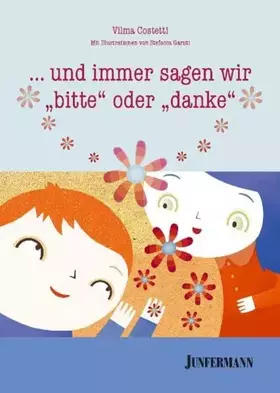 Couverture du produit · ... und immer sagen wir "bitte" oder "danke"