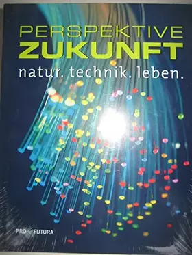 Couverture du produit · Perspektive Zukunft, Natur - Technik - Leben
