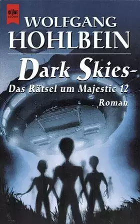 Couverture du produit · Dark Skies, Das Rätsel um Majestic 12