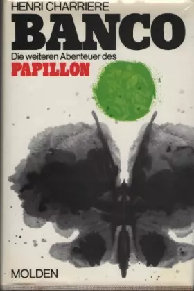 Couverture du produit · Banco. Die weiteren Abenteuer des Papillon.