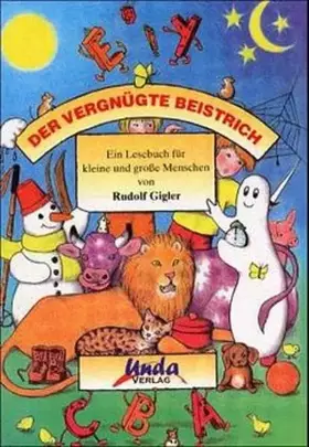 Couverture du produit · Der vergnügte Beistrich: Ein Lesebuch für kleine und große Menschen