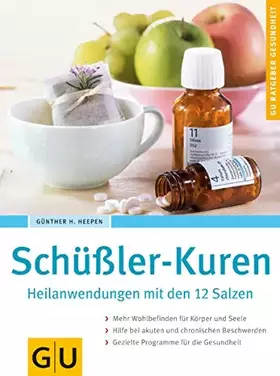 Couverture du produit · Schüßler-Kuren. Heilanwendungen mit den 12 Salzen
