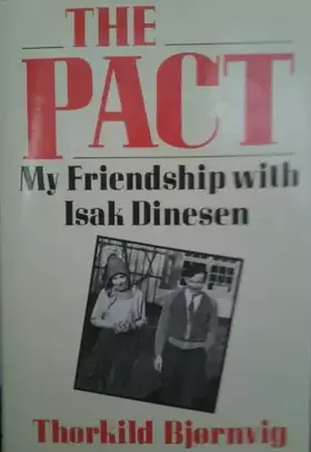Couverture du produit · The Pact: My Friendship with Isak Dinesen (Condor Books)