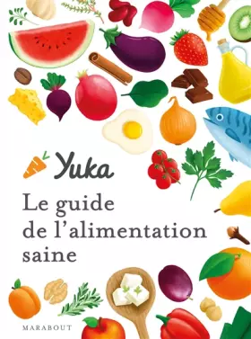 Couverture du produit · Le guide Yuka de l'alimentation saine