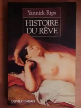 Couverture du produit · Histoire du reve : regards sur l'imaginaire des français au xixe siecle