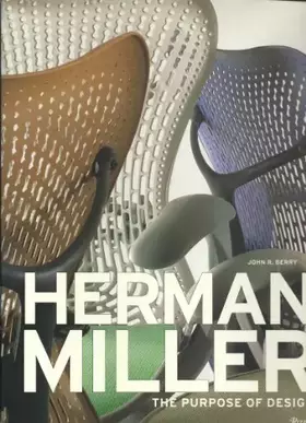 Couverture du produit · Herman Miller: The Purpose of Design