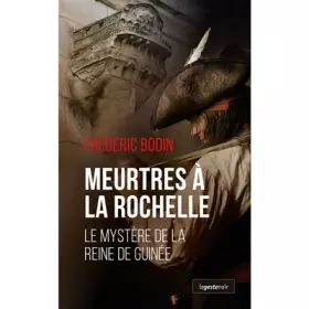 Couverture du produit · Meurtres a la Rochelle - le Mystere de la Reine de Guinee