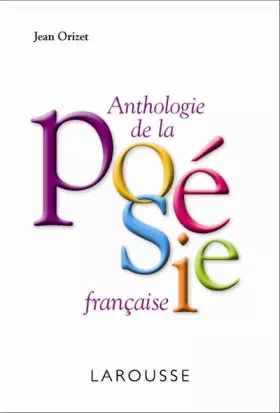 Couverture du produit · Anthologie de la poésie française