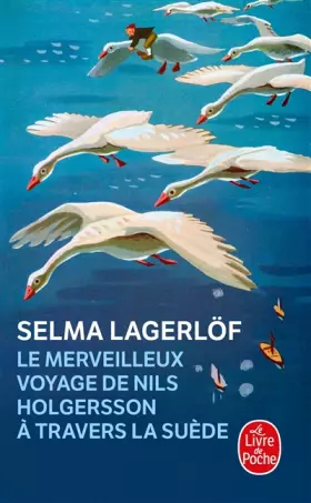 Couverture du produit · Le merveilleux voyage de Nils Holgersson à travers la Suède
