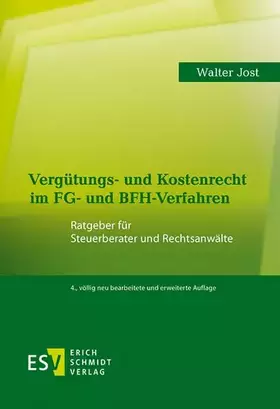 Couverture du produit · Vergütungs- und Kostenrecht im FG- und BFH-Verfahren: Ratgeber für Steuerberater und Rechtsanwälte