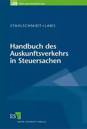 Couverture du produit · Handbuch des Auskunftsverkehrs in Steuersachen (Berliner Handbücher)