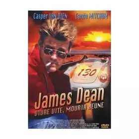 Couverture du produit · James Dean-Vivre Vite, Mourir Jeune