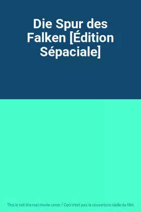 Couverture du produit · Die Spur des Falken [Édition Sépaciale]