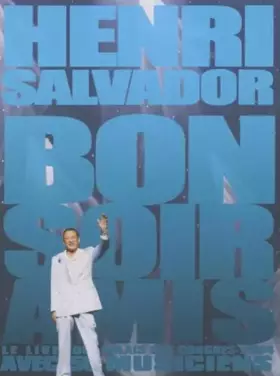 Couverture du produit · Henri Salvador : Live Bonsoir Amis