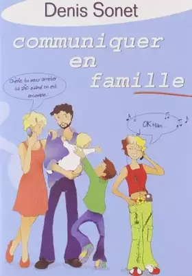 Couverture du produit · Communiquer en Famille