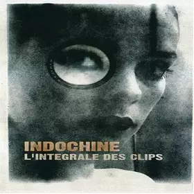 Couverture du produit · Indochine-L'intégrale des Clips [Édition Limitée]