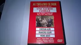 Couverture du produit · Au Théâtre Ce Soir - Une Sacrée Famille