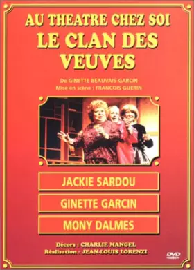 Couverture du produit · Au théâtre chez soi : Le Clan des veuves