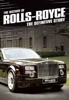 Couverture du produit · The History of Rolls-Royce [Import anglais]