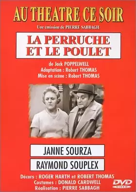 Couverture du produit · Au Théâtre ce soir : La Perruche et le poulet